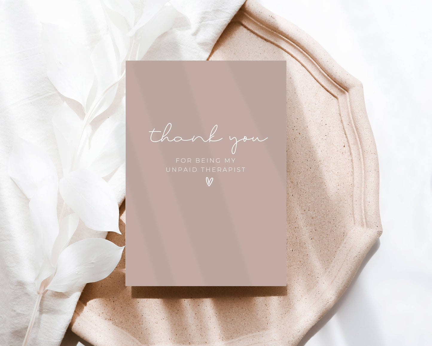 Thank you for being my unpaid therapist