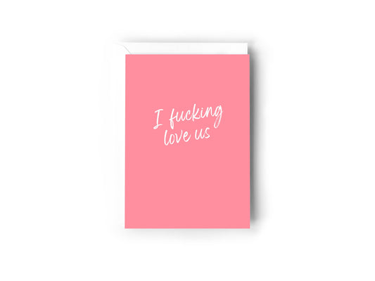 I fucking love us card