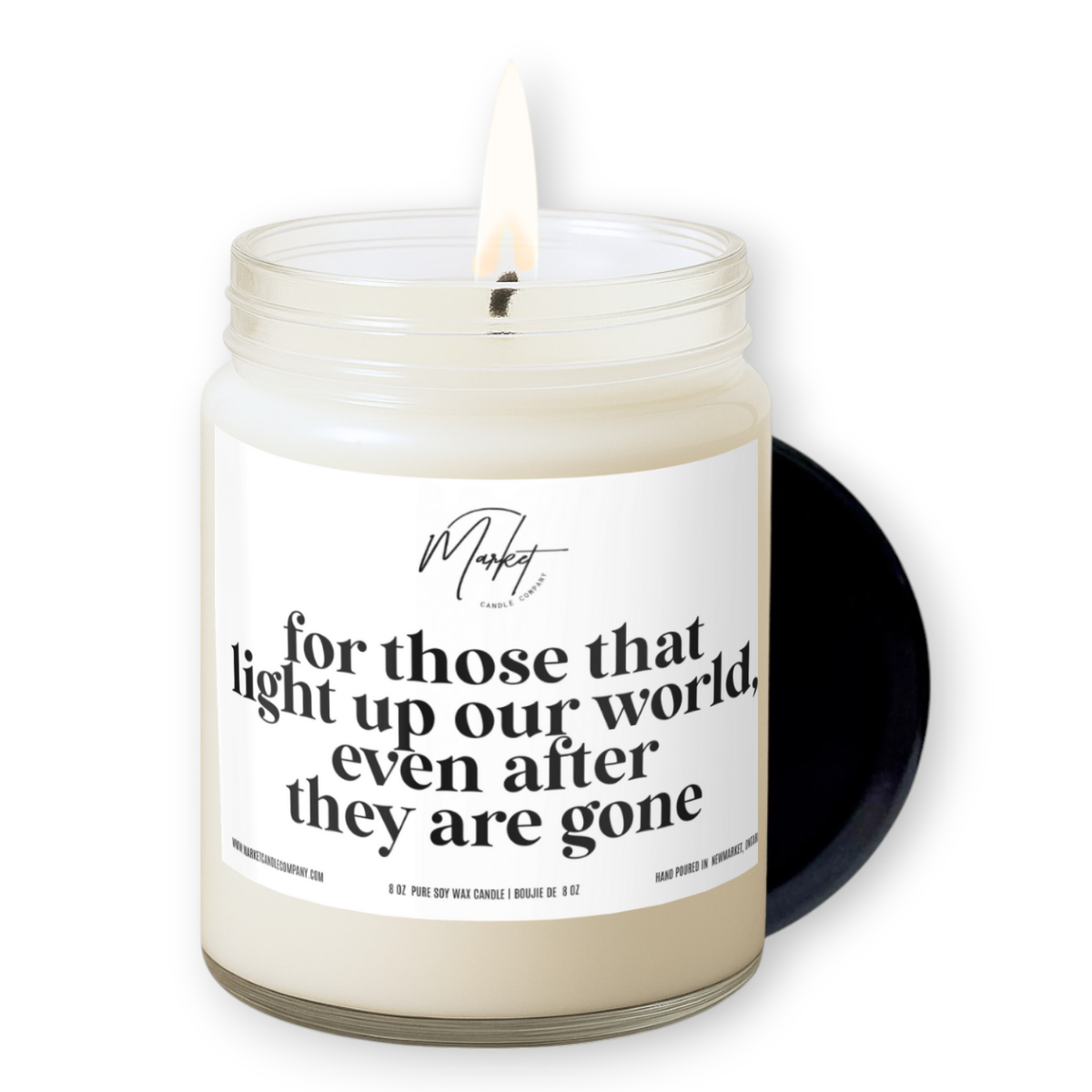 FOR THOSE THAT LIGHT THE WAY - SOY CANDLE